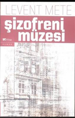 Şizofreni Müzesi - 1