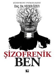Şizofrenik Ben - Çınaraltı Yayınları