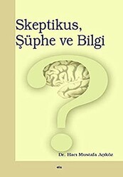Skeptikus, Şüphe ve Bilgi - Elis Yayınları