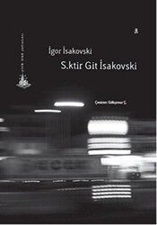 S.ktir Git İsakovski - Yitik Ülke Yayınları