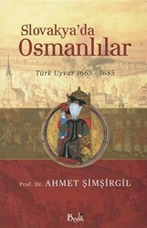 Slovakya`da Osmanlılar - Beylik Yayınları