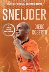 Sneijder – Benim Futbol Kahramanım - Dokuz Çocuk