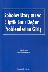 Sobolev Uzayları ve Eliptik Sınır Değer Problemlerine Giriş - Palme Yayıncılık