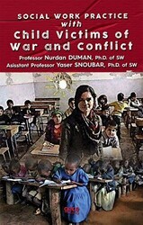 Social Work Practice With Child Victims of War and Conflict - Gece Kitaplığı