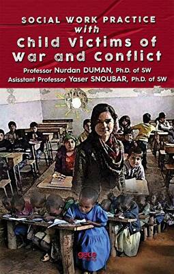 Social Work Practice With Child Victims of War and Conflict - 1