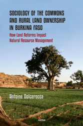 Sociology of the Commons and Rural Land Ownership in Burkina Faso - Kriter Yayınları