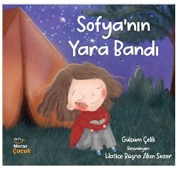 Sofya’nın Yara Bandı - Mecaz Çocuk