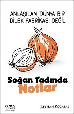 Soğan Tadında Notlar - 1