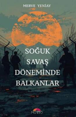 Soğuk Savaş Döneminde Balkanlar - 1