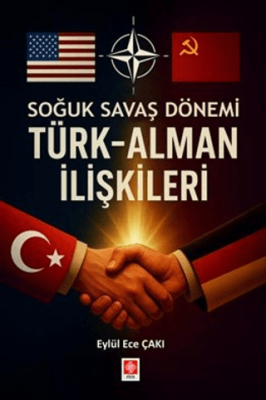 Soğuk Savaş Döneminde Türk-Alman İlişkileri - 1