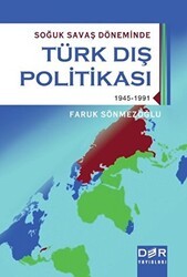 Soğuk Savaş Döneminde Türk Dış Politikası - Der Yayınları