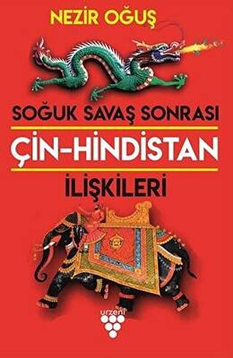 Soğuk Savaş Sonrası Çin-Hindistan İlişkileri - 1