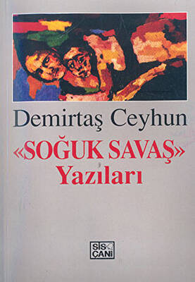 Soğuk Savaş Yazıları - 1