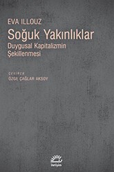 Soğuk Yakınlıklar - İletişim Yayınevi