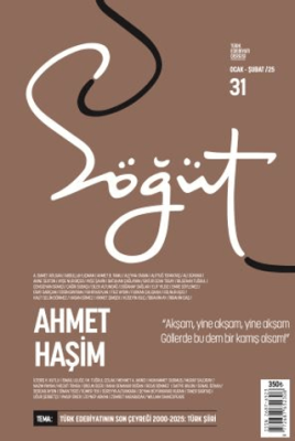 Söğüt - Türk Edebiyatı Dergisi Sayı 31 - Ocak - Şubat 2025 - 1