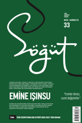 Söğüt - Türk Edebiyatı Dergisi Sayı 33 - Mayıs - Haziran 2025 - 1