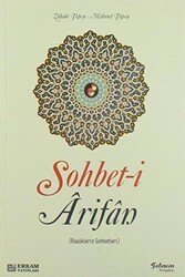 Sohbet-i Arifan Büyüklerin Sohbetleri - Erkam Yayınları