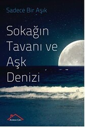 Sokağıntavanı Ve Aşk Denizi - Kırmızı Çatı Yayınları