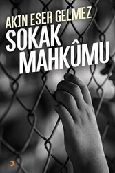 Sokak Mahkumu - Cinius Yayınları