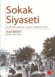 Sokak Siyaseti - Phoenix Yayınevi