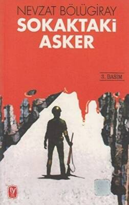 Sokaktaki Asker - 1