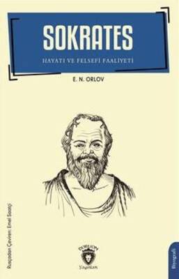 Sokrates - Hayatı ve Felsefi Faaliyeti - 1