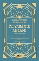 Sokrates’ten Nietzsche’ye: İyi Yaşamın Anlamı - The Kitap
