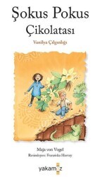 Şokus Pokus Çikolatası - Vanilya Çılgınlığı - Yakamoz Yayınevi