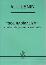 Sol Radikalizm Komünizmin Çocukluk Hastalığı - İnter Yayınları
