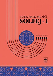 Solfej 1 - Türk Halk Müziği - Ötüken Neşriyat