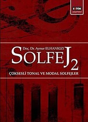 Solfej 2 Çoksesli Tonal ve Modal Solfejler - Eğitim Yayınevi - Ders Kitapları