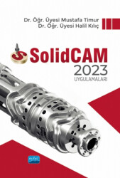 SolidCam 2023 - Nobel Akademik Yayıncılık