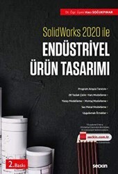 Solidworks 2020 ile Endüstriyel Ürün Tasarımı - Seçkin Yayıncılık