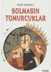 Solmasın Tomurcuklar - 1