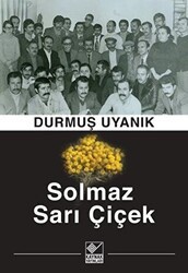 Solmaz Sarı Çiçek - Kaynak Yayınları