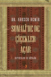 Somali’de de Çiçekler Açar - Cinius Yayınları