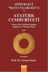Sömürgeci Batı Uygarlığı ve Atatürk Cumhuriyeti - Detay Yayıncılık