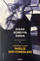 Sömürü Ajanı İngiliz Misyonerleri - Beyan Yayınları