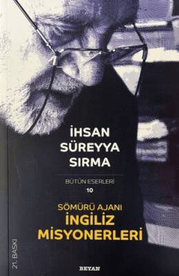 Sömürü Ajanı İngiliz Misyonerleri - 1