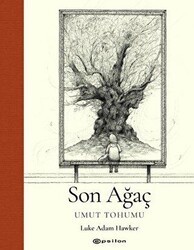 Son Ağaç - Umut Tohumu - Epsilon Yayınevi