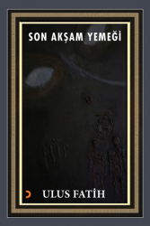 Son Akşam Yemeği - Cinius Yayınları