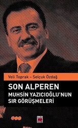 Son Alperen Muhsin Yazıcıoğlu’nun Sır Görüşmeleri - Elips Kitap