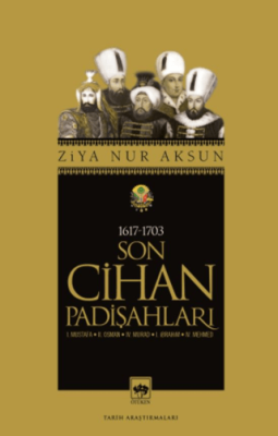 Son Cihan Padişahları - 1