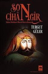 Son Cihangir - Ötüken Neşriyat