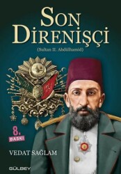 Son Direnişçi - Gülbey Yayınları