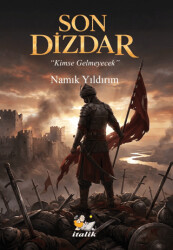 Son Dizdar - İtalik Yayınevi