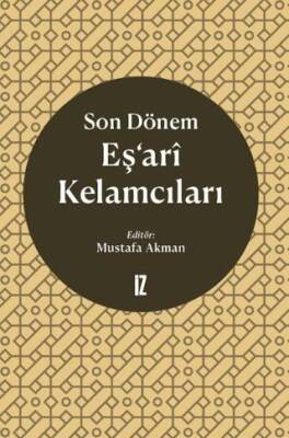 Son Dönem Eş’ari Kelamcıları - 1