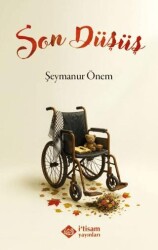 Son Düşüş - İtisam Yayınları