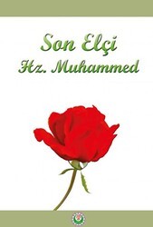 Son Elçi Hz. Muhammed - Kevser Yayınları
