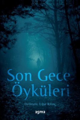 Son Gece Öyküleri - 1